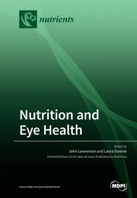 Ernährung und Augengesundheit - Nutrition and Eye Health