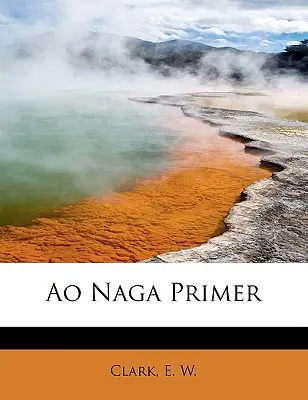 Ao Naga Fibel - Ao Naga Primer