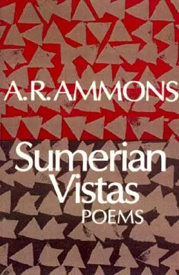 Sumerische Aussichten: Gedichte - Sumerian Vistas: Poems