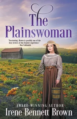 The Plainswoman: Ein amerikanischer historischer Liebesroman - The Plainswoman: An American Historical Romance Novel