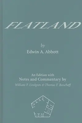 Flachland: Eine Ausgabe mit Anmerkungen und Kommentaren - Flatland: An Edition with Notes and Commentary