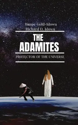 Die Adamiten: Beschützer des Universums - The Adamites: Protector of the Universe