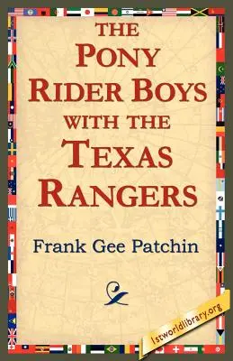 Die Ponyreiter-Jungs bei den Texas Rangers - The Pony Rider Boys with the Texas Rangers