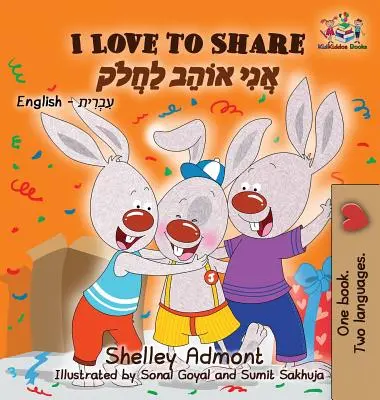 Ich liebe es zu teilen: Englisch Hebräisch - I Love to Share: English Hebrew
