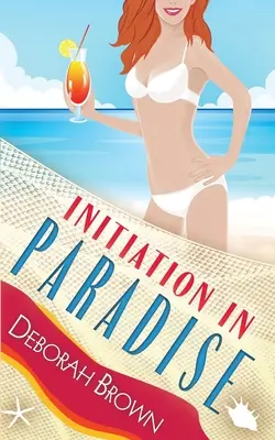 Einweihung im Paradies - Initiation in Paradise