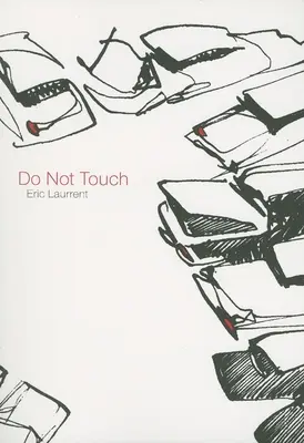 Nicht anfassen - Do Not Touch