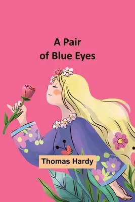 Ein Paar blaue Augen - A Pair of Blue Eyes