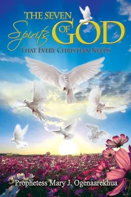 Die sieben Geister Gottes, die jeder Christ braucht - The Seven Spirits of God that Every Christian Needs