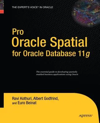 Pro Oracle Spatial für die Oracle-Datenbank 11g - Pro Oracle Spatial for Oracle Database 11g