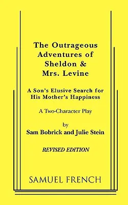 Die unerhörten Abenteuer von Sheldon & Mrs. Levine (überarbeitet) - The Outrageous Adventures of Sheldon & Mrs. Levine (Revised)