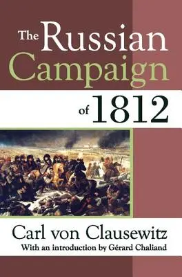 Der Russlandfeldzug von 1812 - The Russian Campaign of 1812