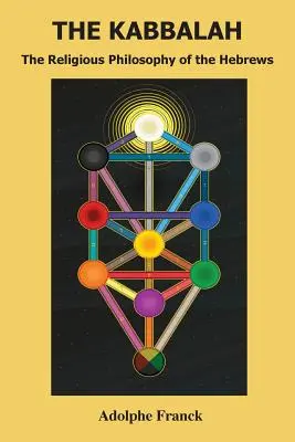 Die Kabbala: Die religiöse Philosophie der Hebräer - The Kabbalah: The Religious Philosophy of the Hebrews