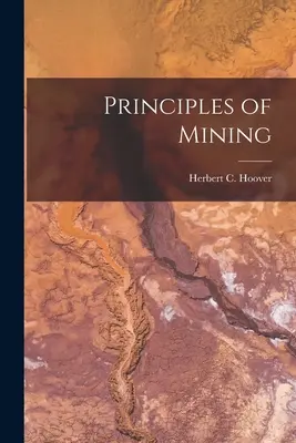 Grundsätze des Bergbaus - Principles of Mining