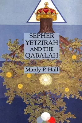 Sepher Yetzirah und die Qabalah - Sepher Yetzirah and the Qabalah