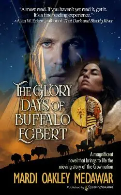 Die glorreichen Tage von Buffalo Egbert - The Glory Days of Buffalo Egbert