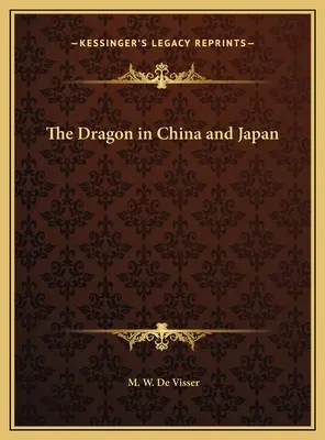 Der Drache in China und Japan - The Dragon in China and Japan