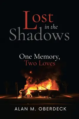 Verloren im Schatten: Eine Erinnerung, zwei Liebschaften - Lost in the Shadows: One Memory, Two Loves