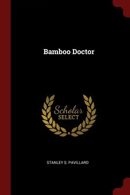 Bambus-Doktor - Bamboo Doctor