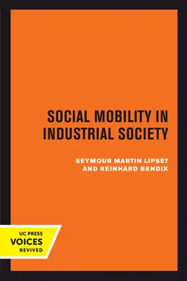 Soziale Mobilität in der Industriegesellschaft - Social Mobility in Industrial Society