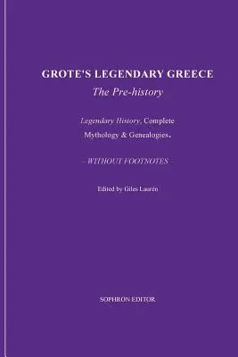 Grote's Legendäres Griechenland - Grote's Legendary Greece