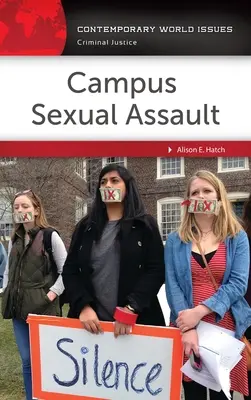 Sexuelle Nötigung auf dem Campus: Ein Referenzhandbuch - Campus Sexual Assault: A Reference Handbook