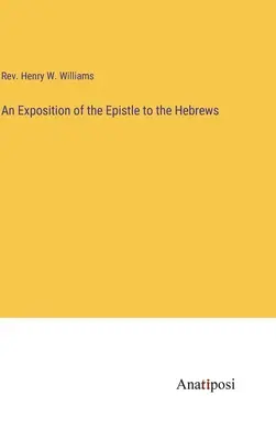 Eine Auslegung des Hebräerbriefs - An Exposition of the Epistle to the Hebrews