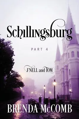 Schillingsburg: Teil 4: J'nell und Tom - Schillingsburg: Part 4 J'nell and Tom