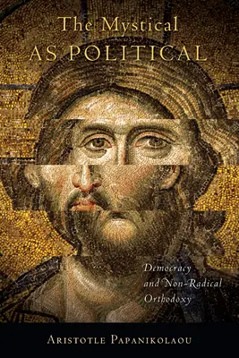 Das Mystische als Politisches - The Mystical as Political