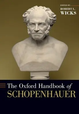 Das Oxford-Handbuch von Schopenhauer - The Oxford Handbook of Schopenhauer