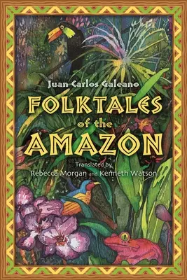 Volksmärchen aus dem Amazonasgebiet - Folktales of the Amazon
