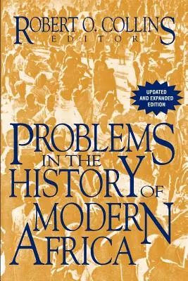 Probleme in der Geschichte des modernen Afrika - Problems in the History of Modern Africa