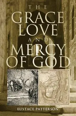 Die Gnade, Liebe und Barmherzigkeit Gottes - The Grace, Love and Mercy of God