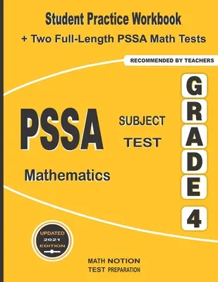 PSSA Subject Test Mathematics Grade 4: Student Practice Workbook + zwei PSSA Mathe-Tests in voller Länge - PSSA Subject Test Mathematics Grade 4: Student Practice Workbook + Two Full-Length PSSA Math Tests
