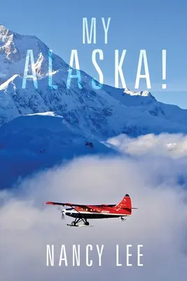 Mein Alaska! - My Alaska!