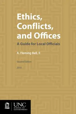 Ethik, Konflikte und Ämter: Ein Leitfaden für Kommunalbeamte - Ethics, Conflicts, and Offices: A Guide for Local Officials