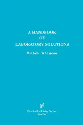 Ein Handbuch der Laborlösungen - A Handbook of Laboratory Solutions