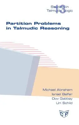 Partitionsprobleme in der talmudischen Logik - Partition Problems in Talmudic Reasoning