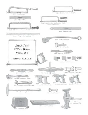 Britische Sägen und Sägewerker ab 1660 - British Saws and Sawmakers from 1660