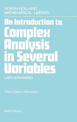 Eine Einführung in die Komplexe Analysis in mehreren Variablen: Band 7 - An Introduction to Complex Analysis in Several Variables: Volume 7