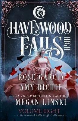 Havenwood Falls High Band 8: Eine Havenwood Falls High Sammlung - Havenwood Falls High Volume Eight: A Havenwood Falls High Collection