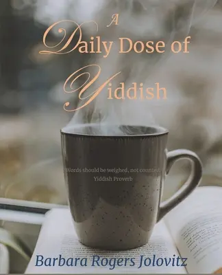 Eine tägliche Dosis Jiddisch - A Daily Dose of Yiddish