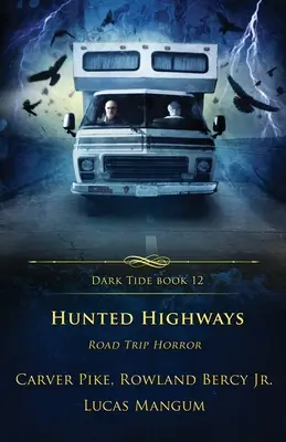 Gejagte Autobahnen: Road Trip Horror - Hunted Highways: Road Trip Horror