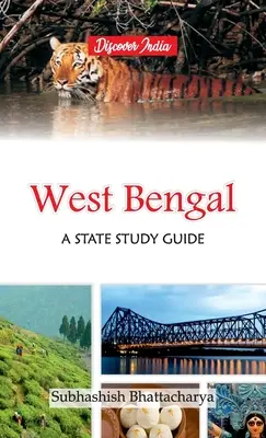 Westbengalen: Ein Studienführer für den Bundesstaat - West Bengal: A State Study Guide