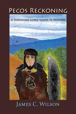 Pecos Reckoning: Ein Fernando Lopez Santa Fe-Krimi - Pecos Reckoning: A Fernando Lopez Santa Fe Mystery