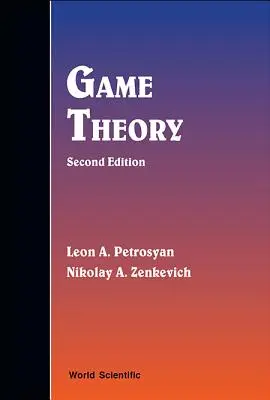 Spieltheorie (Zweite Auflage) - Game Theory (Second Edition)