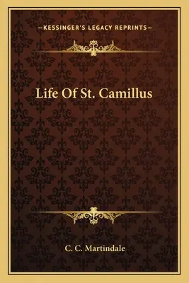 Leben des heiligen Kamillus - Life Of St. Camillus
