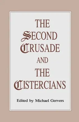 Der zweite Kreuzzug und die Zisterzienser - The Second Crusade and the Cistercians