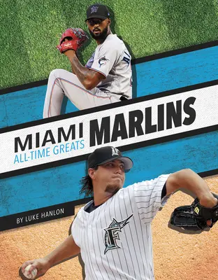 Miami Marlins - Große Spieler aller Zeiten - Miami Marlins All-Time Greats