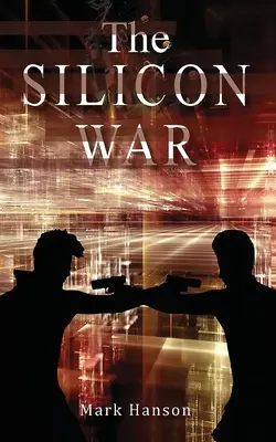 Der SILICON WAR - The SILICON WAR