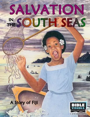Rettung in der Südsee: Eine Geschichte von Fidschi - Salvation in the South Seas: A Story of Fiji